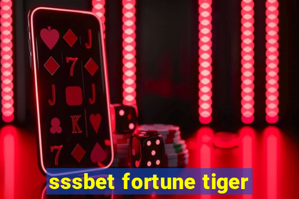sssbet fortune tiger
